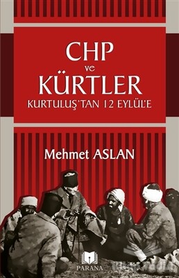 CHP ve Kürtler - Parana Yayınları
