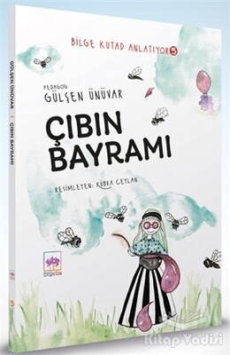 Çıbın Bayramı - Bilge Kutad Anlatıyor 5 - Ötüken Neşriyat