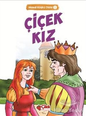 Çiçek Kız - Çilek Yayınları