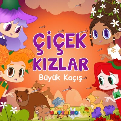 Çiçek Kızlar Büyük Kaçış - Artenino Yayıncılık