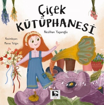 Çiçek Kütüphanesi - Çınaraltı Yayınları