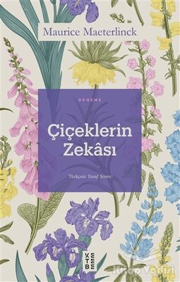 Çiçeklerin Zekası - 1