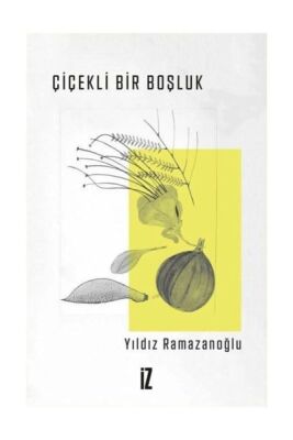 Çiçekli Bir Boşluk - 1