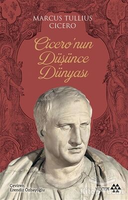 Cicero'nun Düşünce Dünyası - 1
