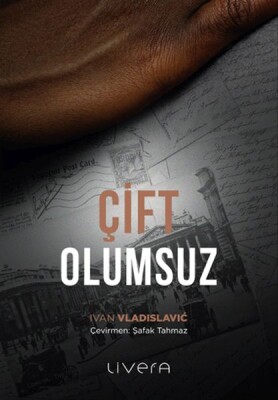 Çift Olumsuz - Livera Yayınevi