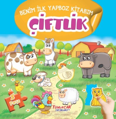 Çiftlik - Benim İlk Yapboz Kitabım - Yumurcak Yayınları