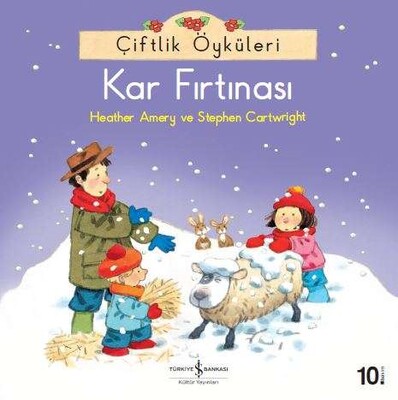 Çiftlik Öyküleri - Kar Fırtınası - İş Bankası Kültür Yayınları