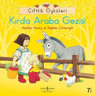 Çiftlik Öyküleri - Kırda Araba Gezisi - İş Bankası Kültür Yayınları