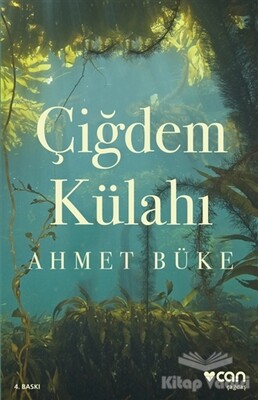 Çiğdem Külahı - Can Sanat Yayınları