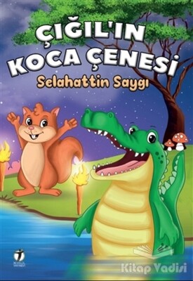 Çığıl’ın Koca Çenesi - İki Eylül Yayınevi