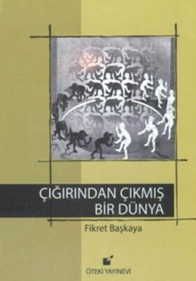 Çığırından Çıkmış Bir Dünya - Öteki Yayınevi