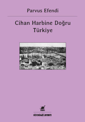 Cihan Harbine Doğru Türkiye - Ayrıntı Yayınları