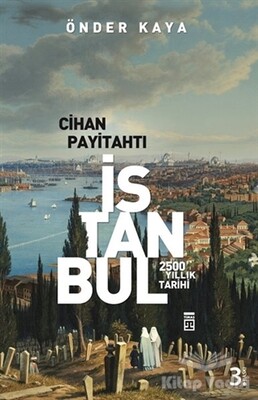 Cihan Payitahtı İstanbul - Timaş Yayınları