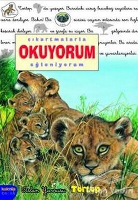 Çıkartmalarla Okuyorum Eğleniyorum - Aslan Yavrusu Tortop - Kaknüs Yayınları