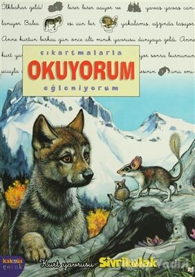 Çıkartmalarla Okuyorum-Eğleniyorum: Kurt Yavrusu Sivrikulak - 1