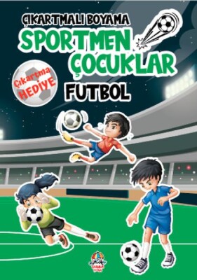 Çıkartmalı Boyama - Sportmen Çocuklar - Futbol - Yağmur Çocuk