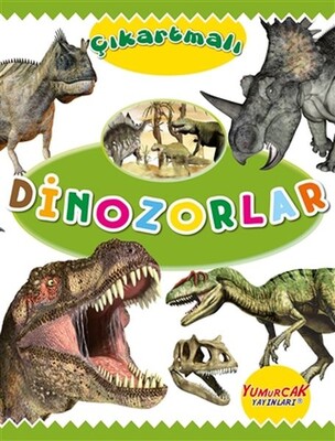 Çıkartmalı Dinozorlar - Yumurcak Yayınları