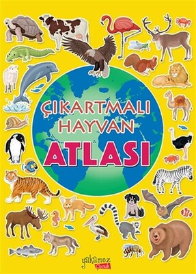 Çıkartmalı Hayvan Atlası - Yakamoz Yayınları