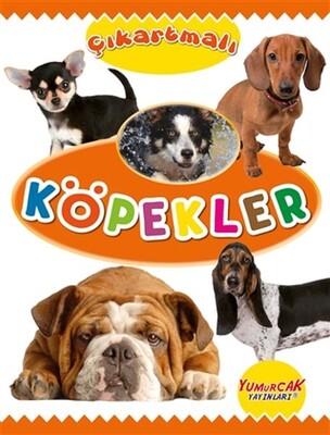 Çıkartmalı Köpekler - Yumurcak Yayınları