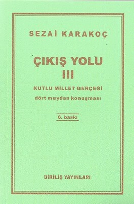 Çıkış Yolu 3 - Kutlu Millet Gerçeği - Diriliş Yayınları