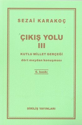 Çıkış Yolu 3 - Kutlu Millet Gerçeği - 1