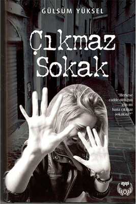 Çıkmaz Sokak - Agapi Yayınları