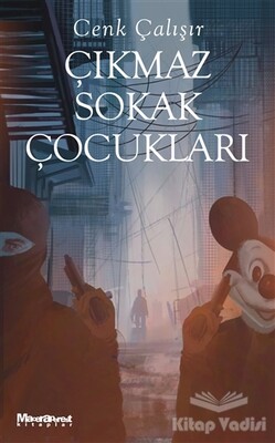 Çıkmaz Sokak Çocukları - Maceraperest Kitaplar