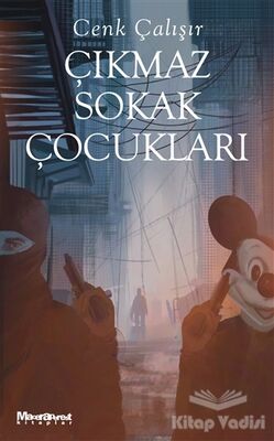 Çıkmaz Sokak Çocukları - 1