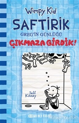 Çıkmaza Girdik! - Saftirik Greg'in Günlüğü 15 - Epsilon Yayınları