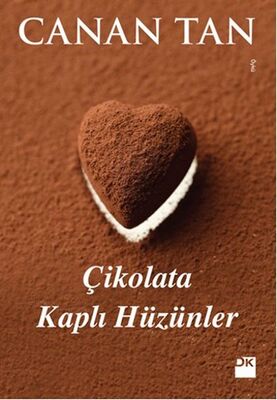 Çikolata Kaplı Hüzünler - 1