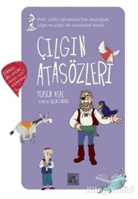 Çılgın Atasözleri - 1