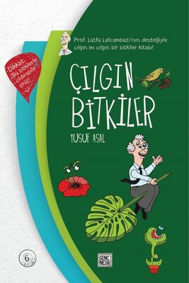 Çılgın Bitkiler (Ciltli) - Nesil Genç