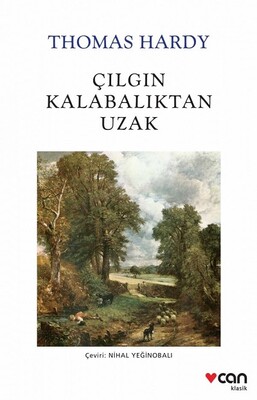 Çılgın Kalabalıktan Uzak - Can Sanat Yayınları