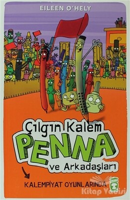 Çılgın Kalem Penna ve Arkadaşları - Kalempiyat Oyunlarında - Timaş Çocuk