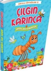 Çılgın Karınca - Hepsi Çocuk Yayınları