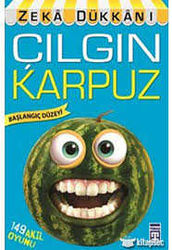 Çılgın Karpuz - Timaş Çocuk