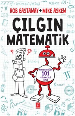 Çılgın Matematik - Pena Yayınları