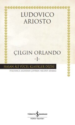 Çılgın Orlando-I - Hasan Ali Yücel Klasikleri - İş Bankası Kültür Yayınları