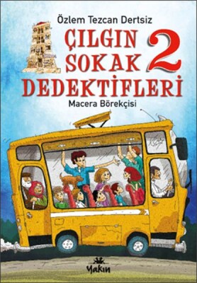 Çılgın Sokak Dedektifleri 2 - Yakın Kitabevi