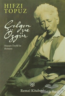 Çılgın ve Özgür - Remzi Kitabevi