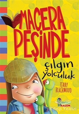 Çılgın Yolculuk - Macera Peşinde - Sihirli Kalem