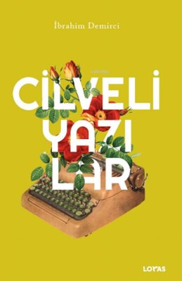 Cilveli Yazılar - Loras Yayınları