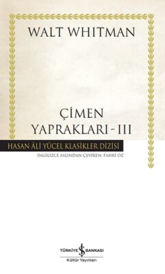 Çimen Yaprakları – III - İş Bankası Kültür Yayınları