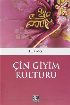 Çin Giyim Kültürü - Kaynak (Analiz) Yayınları