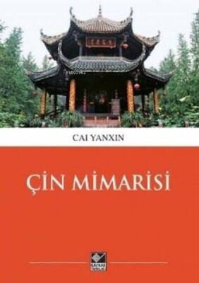 Çin Mimarisi - Kaynak (Analiz) Yayınları