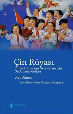 Çin Rüyası - Yeni İnsan Yayınevi