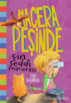 Çin Seddi Macerası - Macera Peşinde - Sihirli Kalem