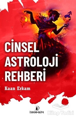 Cinsel Astroloji Rehberi - İskenderiye Yayınları