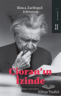 Cioran'ın İzinde - Ketebe Yayınları