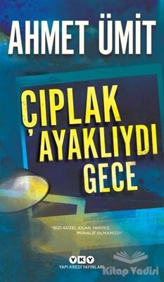 Çıplak Ayaklıydı Gece - 1